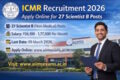 ICMR Recruitment 2026 Apply Online for 27 Scientist B Posts Indeedneed